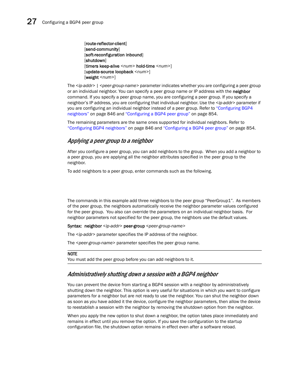 Applying a peer group to a neighbor | Brocade BigIron RX Series Configuration Guide User Manual | Page 934 / 1550