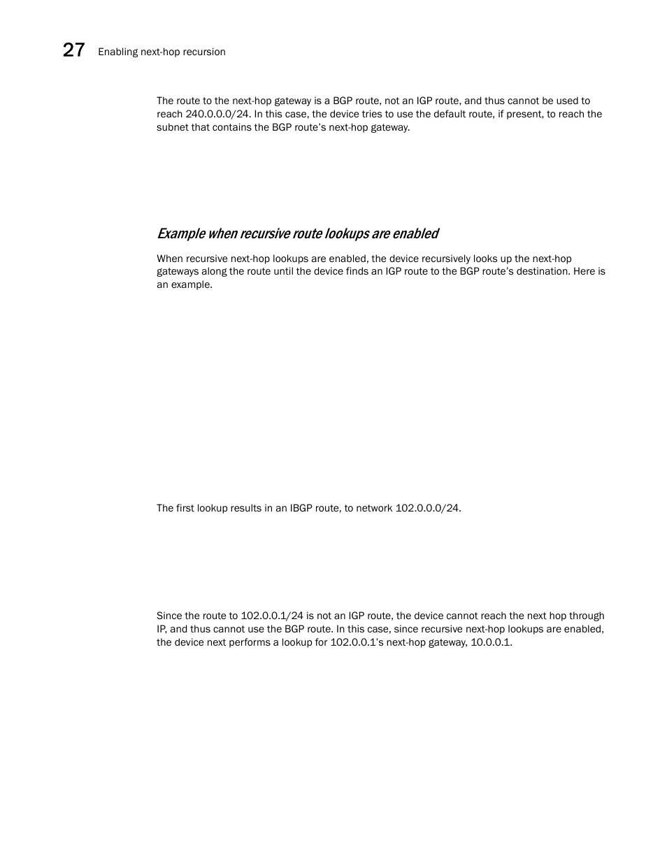 Example when recursive route lookups are enabled | Brocade BigIron RX Series Configuration Guide User Manual | Page 938 / 1550