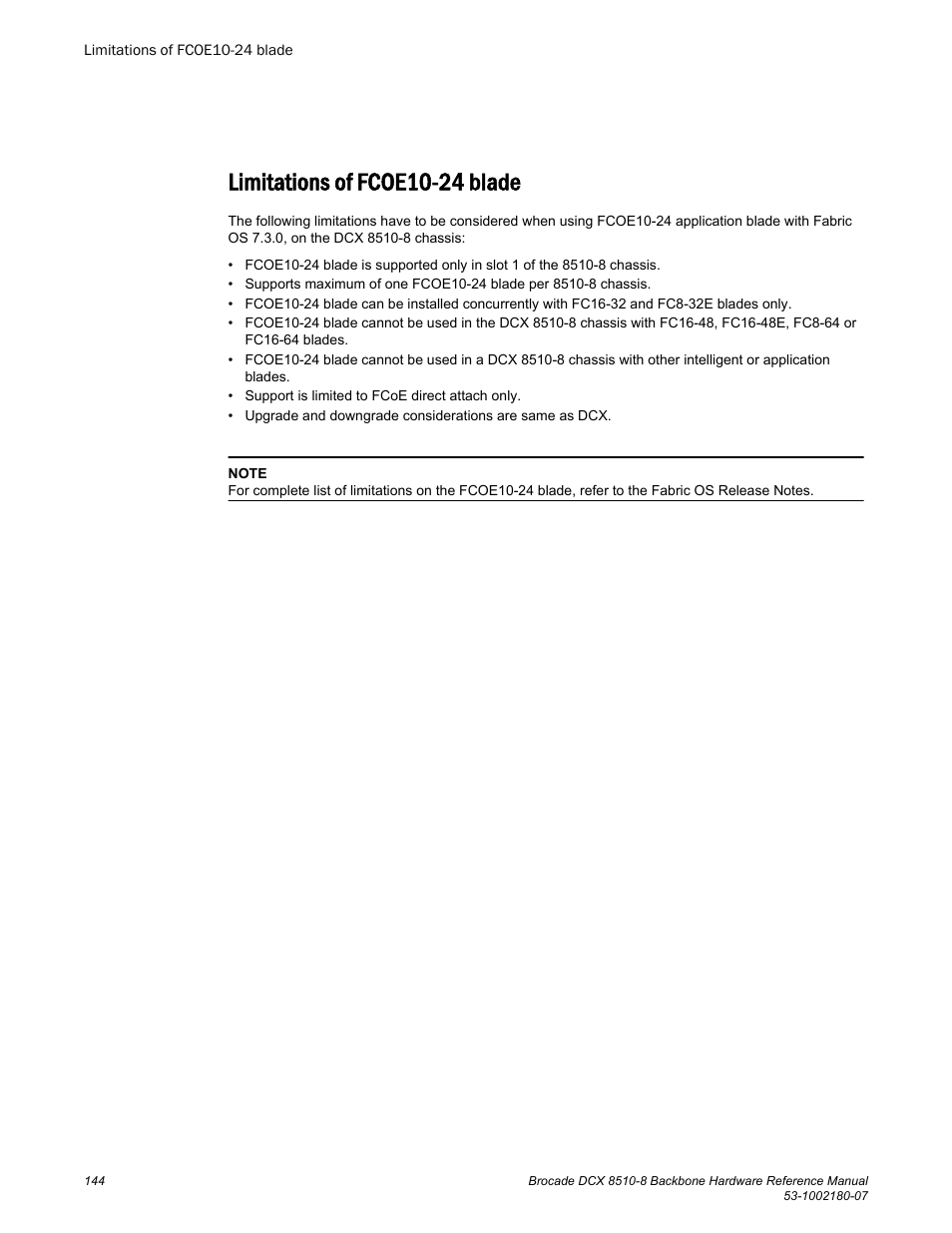 Limitations of fcoe10-24 blade | Brocade DCX 8510-8 Backbone Hardware Reference Manual User Manual | Page 144 / 178