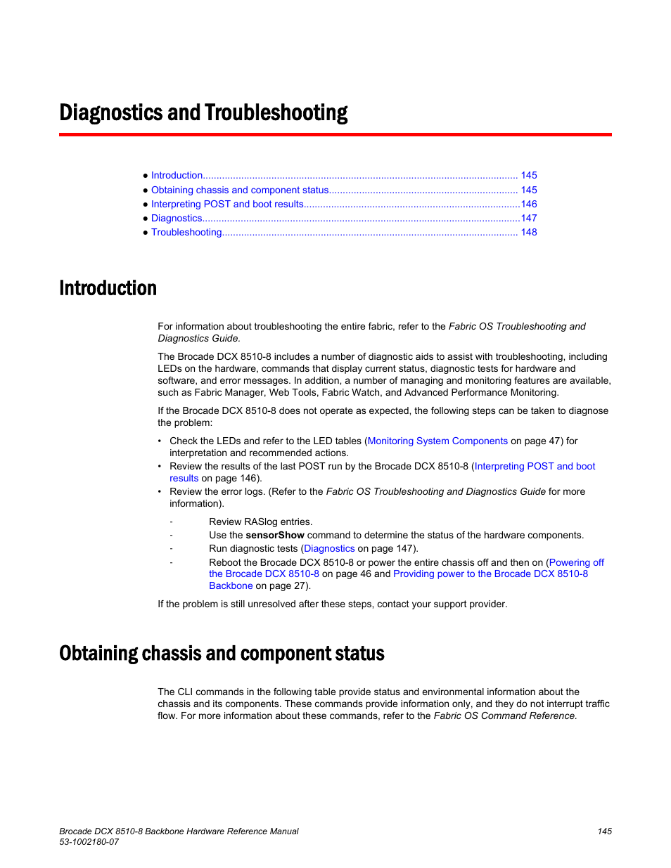 Diagnostics and troubleshooting, Introduction, Obtaining chassis and component status | Brocade DCX 8510-8 Backbone Hardware Reference Manual User Manual | Page 145 / 178