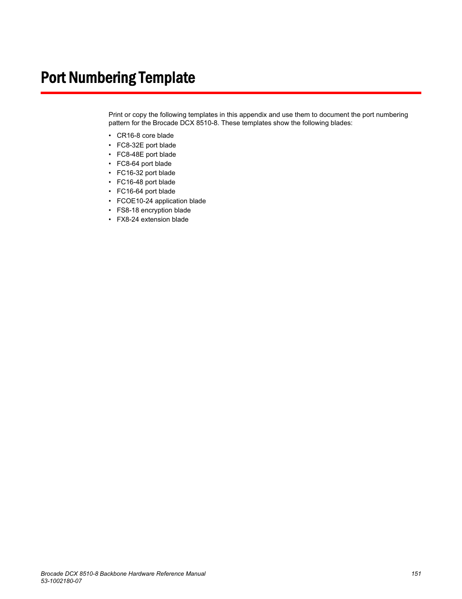 Port numbering template | Brocade DCX 8510-8 Backbone Hardware Reference Manual User Manual | Page 151 / 178