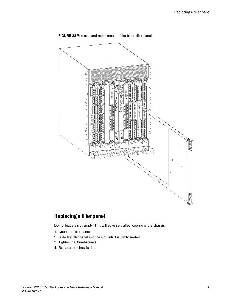 Replacing a filler panel | Brocade DCX 8510-8 Backbone Hardware Reference Manual User Manual | Page 81 / 178