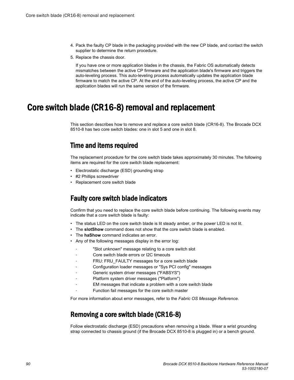 Core switch blade (cr16-8) removal and replacement, Time and items required, Faulty core switch blade indicators | Removing a core switch blade (cr16-8) | Brocade DCX 8510-8 Backbone Hardware Reference Manual User Manual | Page 90 / 178