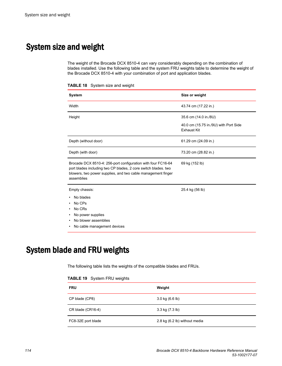 System size and weight, System blade and fru weights | Brocade DCX 8510-4 Backbone Hardware Reference Manual User Manual | Page 114 / 156