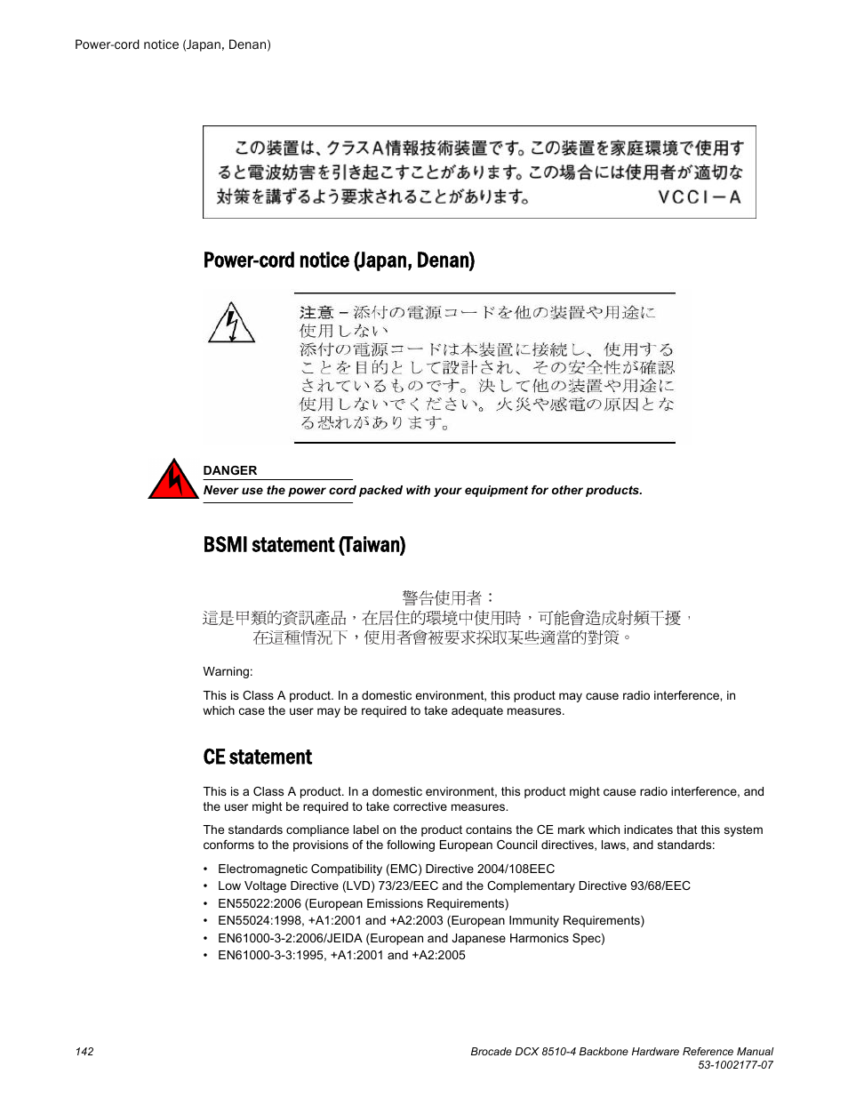 Power-cord notice (japan, denan), Bsmi statement (taiwan), Ce statement | Brocade DCX 8510-4 Backbone Hardware Reference Manual User Manual | Page 142 / 156