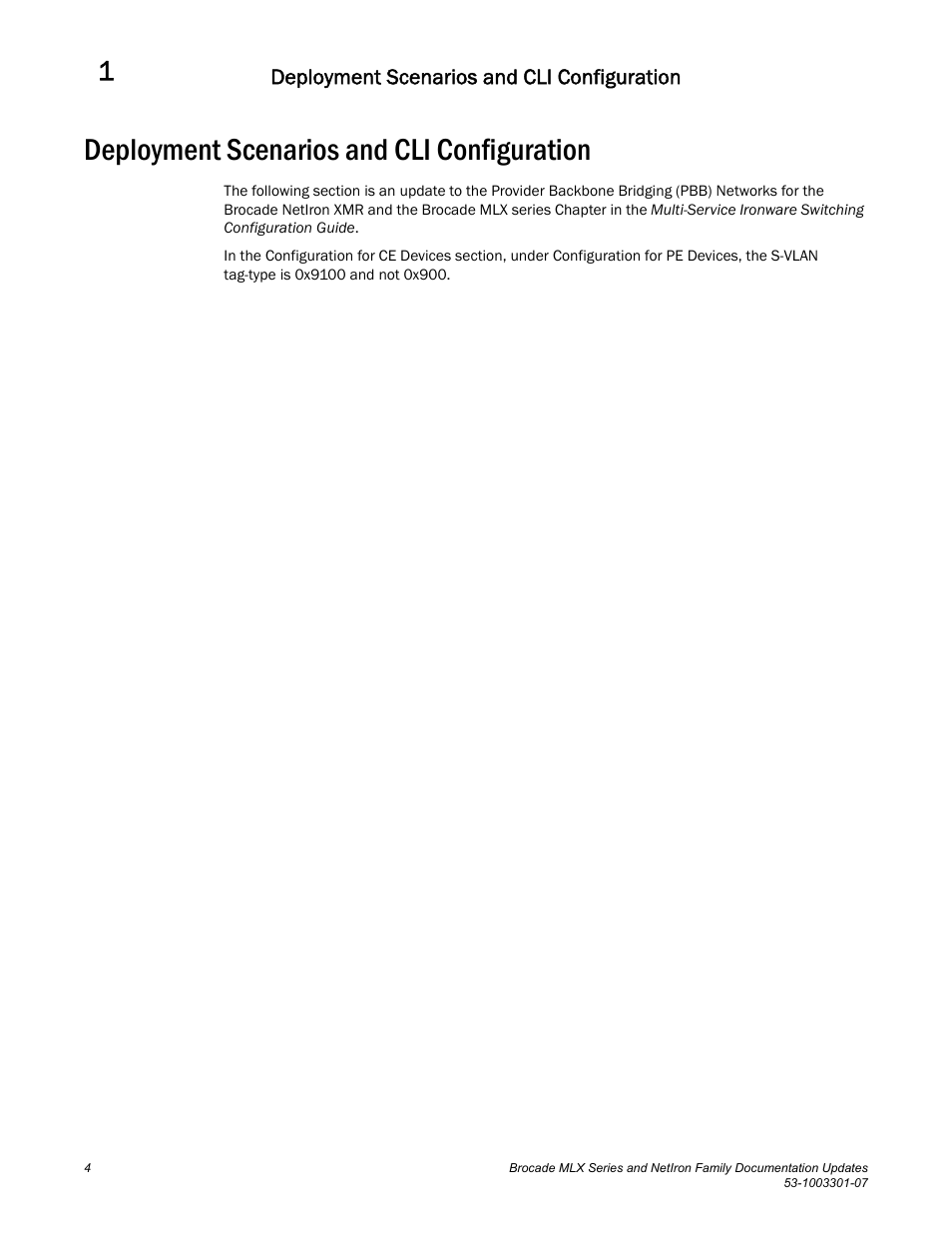 Deployment scenarios and cli configuration | Brocade MLX Series and NetIron Family (Supporting Multi-Service IronWare R05.6.xx) User Manual | Page 12 / 62