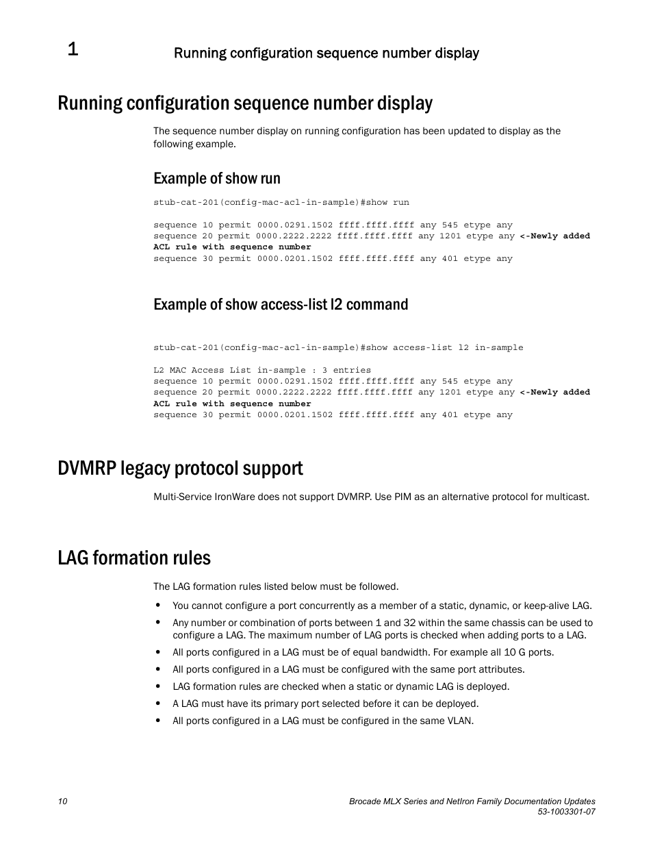 Running configuration sequence number display, Example of show run, Example of show access-list l2 command | Dvmrp legacy protocol support, Lag formation rules | Brocade MLX Series and NetIron Family (Supporting Multi-Service IronWare R05.6.xx) User Manual | Page 18 / 62