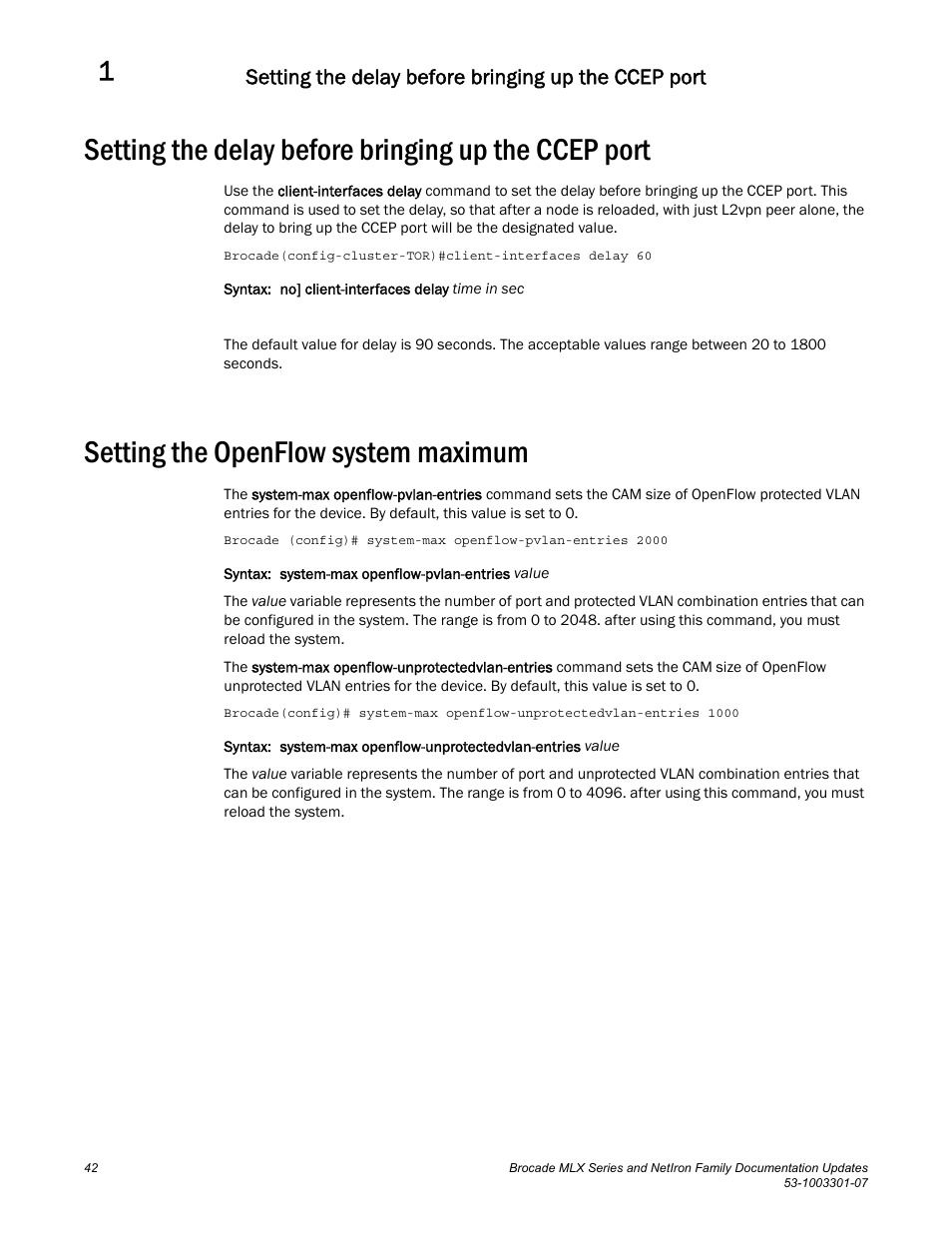 Setting the delay before bringing up the ccep port, Setting the openflow system maximum | Brocade MLX Series and NetIron Family (Supporting Multi-Service IronWare R05.6.xx) User Manual | Page 50 / 62