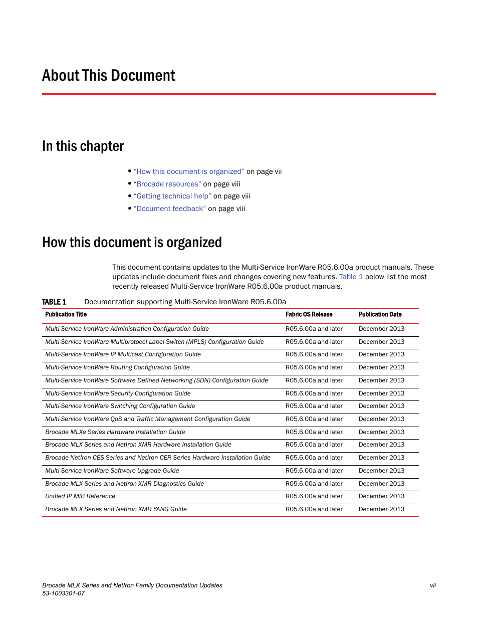 About this document, In this chapter, How this document is organized | Brocade MLX Series and NetIron Family (Supporting Multi-Service IronWare R05.6.xx) User Manual | Page 7 / 62