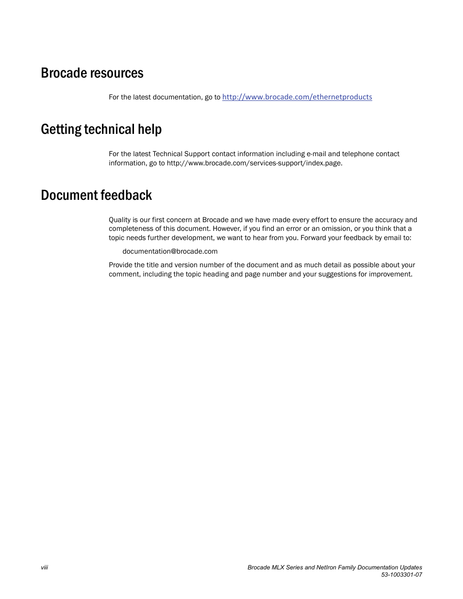 Brocade resources, Getting technical help, Document feedback | Brocade MLX Series and NetIron Family (Supporting Multi-Service IronWare R05.6.xx) User Manual | Page 8 / 62