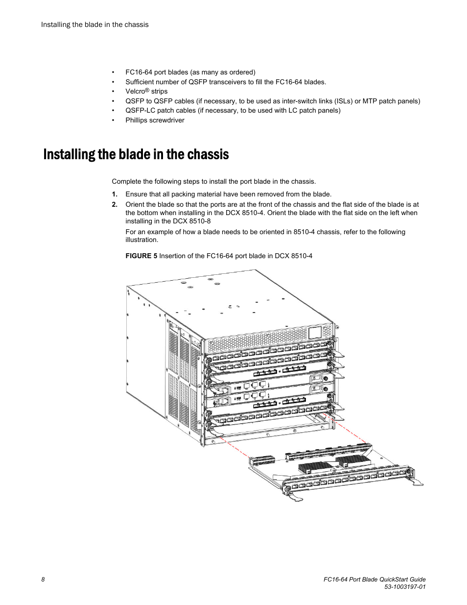 Installing the blade in the chassis | Brocade FC16-64 Port Blade QuickStart Guide (Supporting DCX 8510-4 and DCX 8510-8 with Fabric OS 7.3.0 and above) User Manual | Page 10 / 18