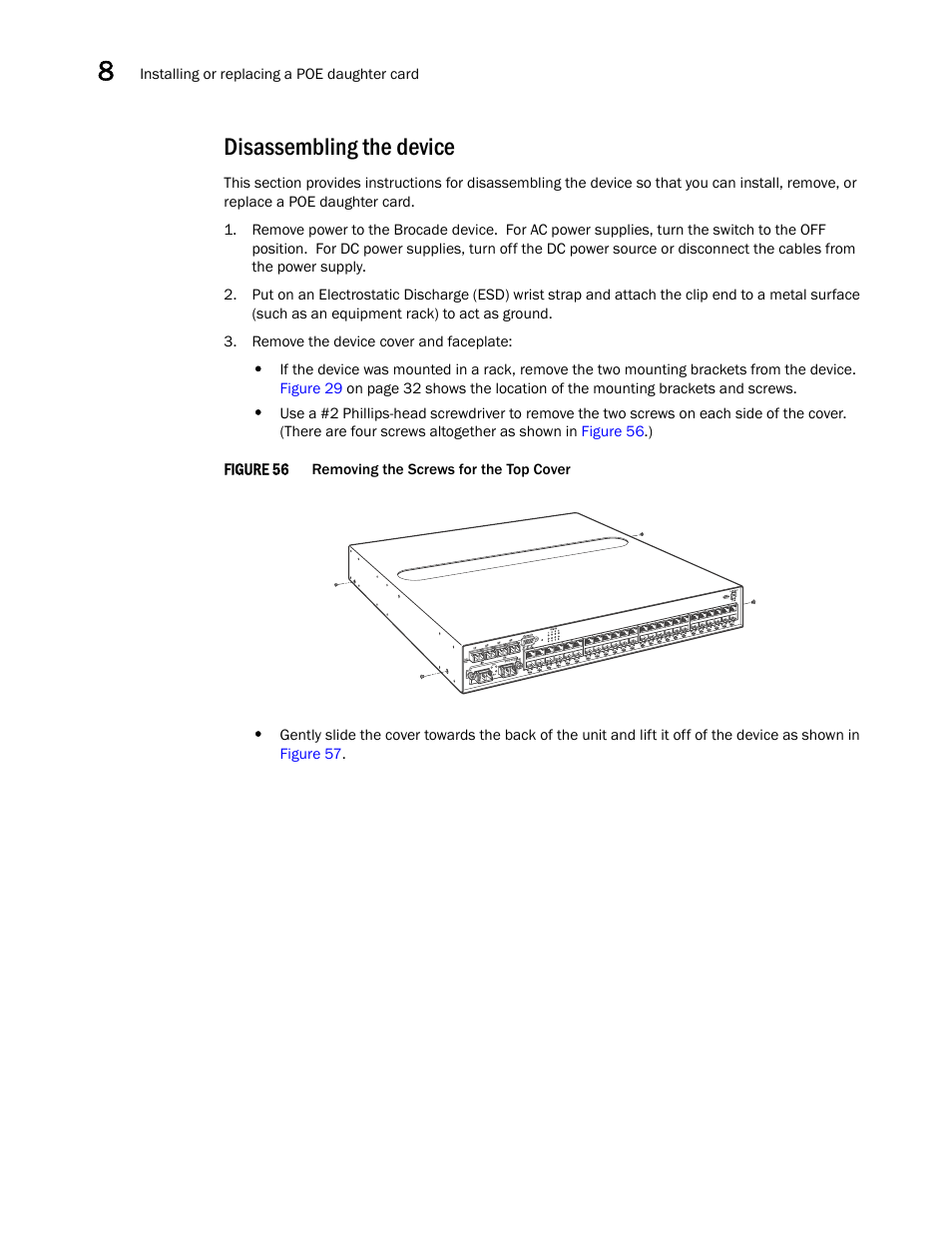 Disassembling the device | Brocade FastIron GS and GS-STK Hardware Installation Guide User Manual | Page 102 / 126