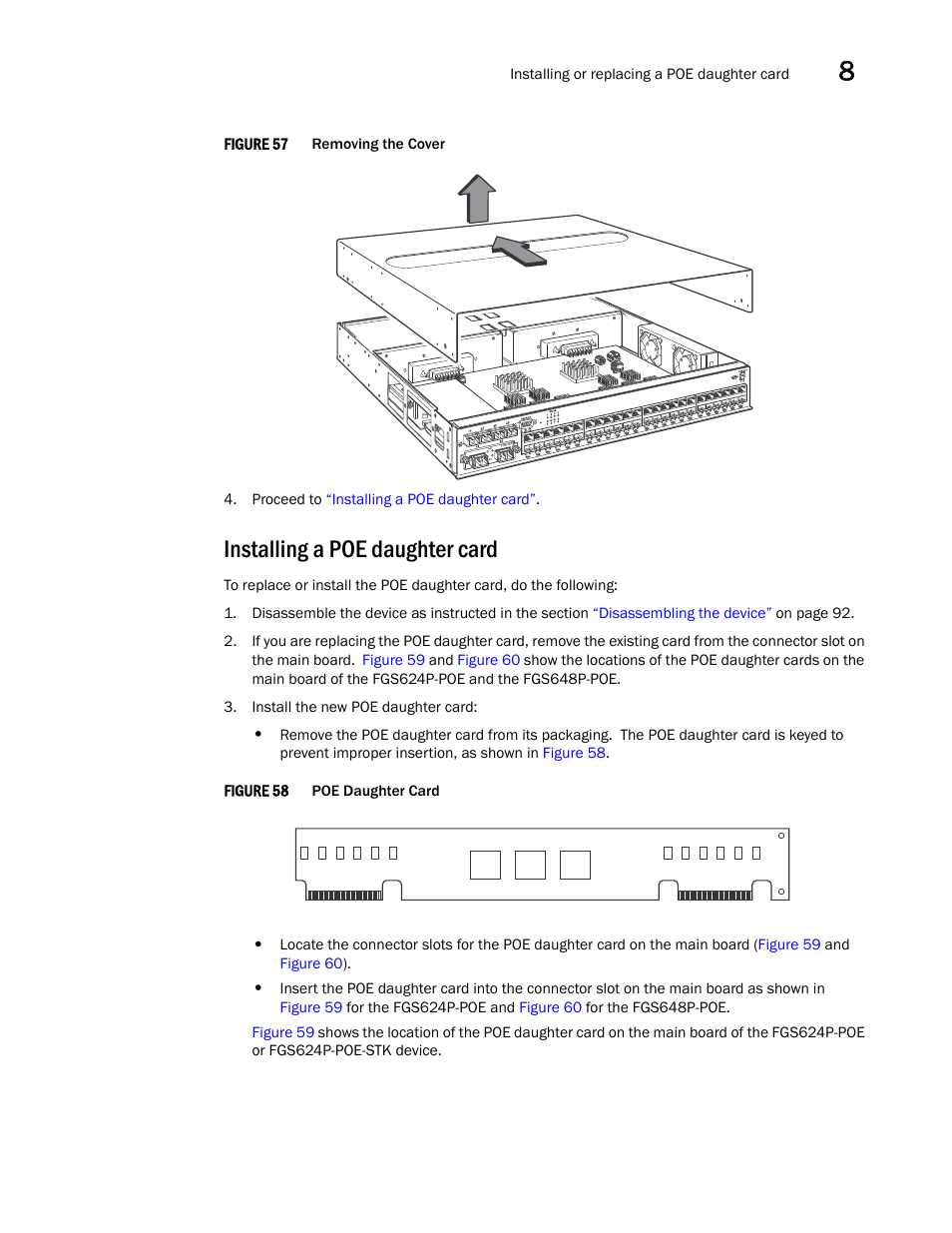 Installing a poe daughter card, Figure 57 | Brocade FastIron GS and GS-STK Hardware Installation Guide User Manual | Page 103 / 126
