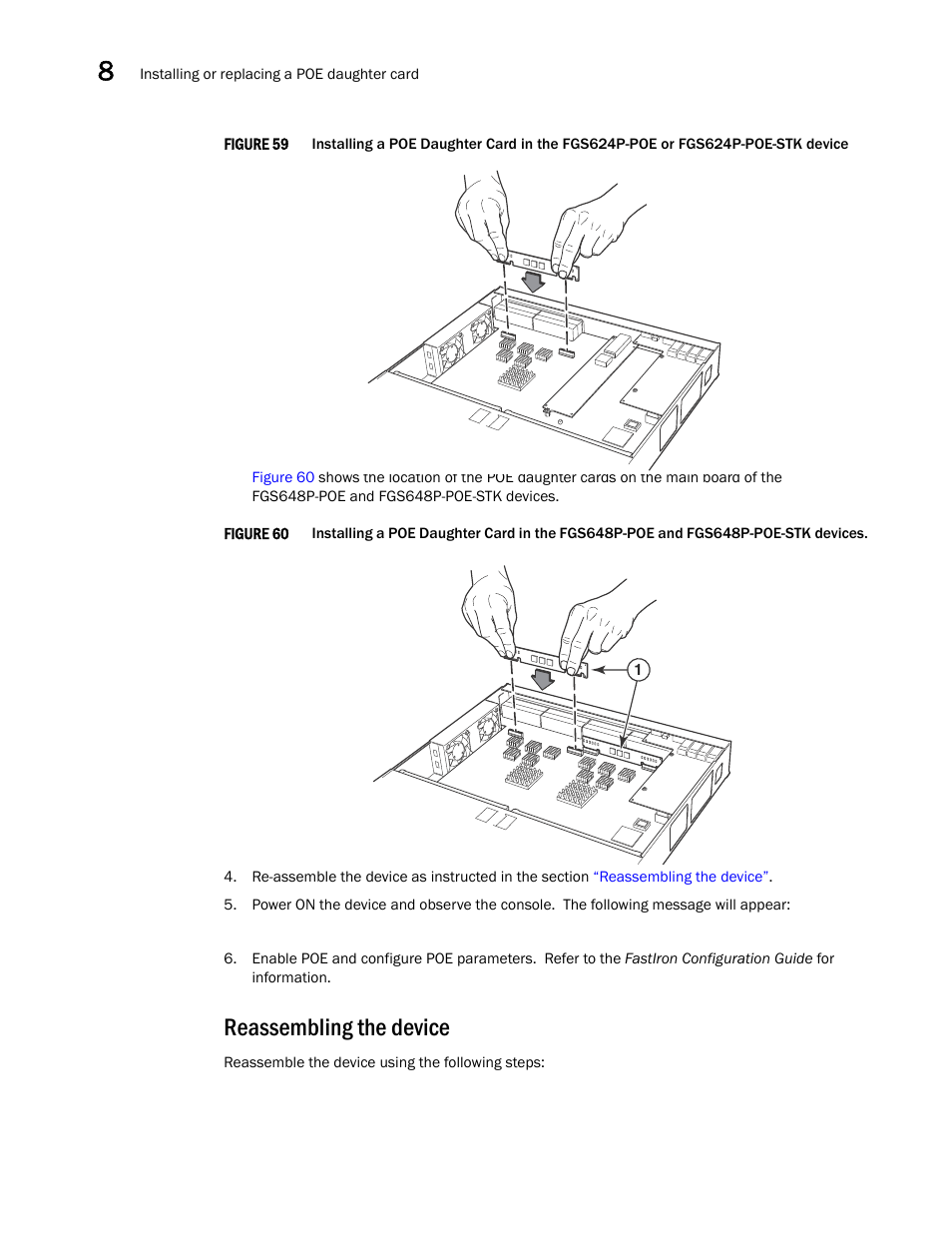 Reassembling the device, Figure 59, Figure 60 | P-poe and | Brocade FastIron GS and GS-STK Hardware Installation Guide User Manual | Page 104 / 126