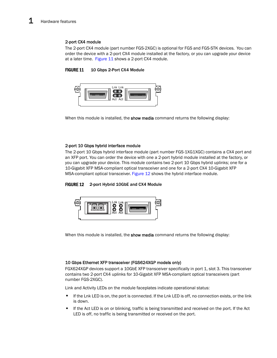 Draft: brocade confidential | Brocade FastIron GS and GS-STK Hardware Installation Guide User Manual | Page 20 / 126