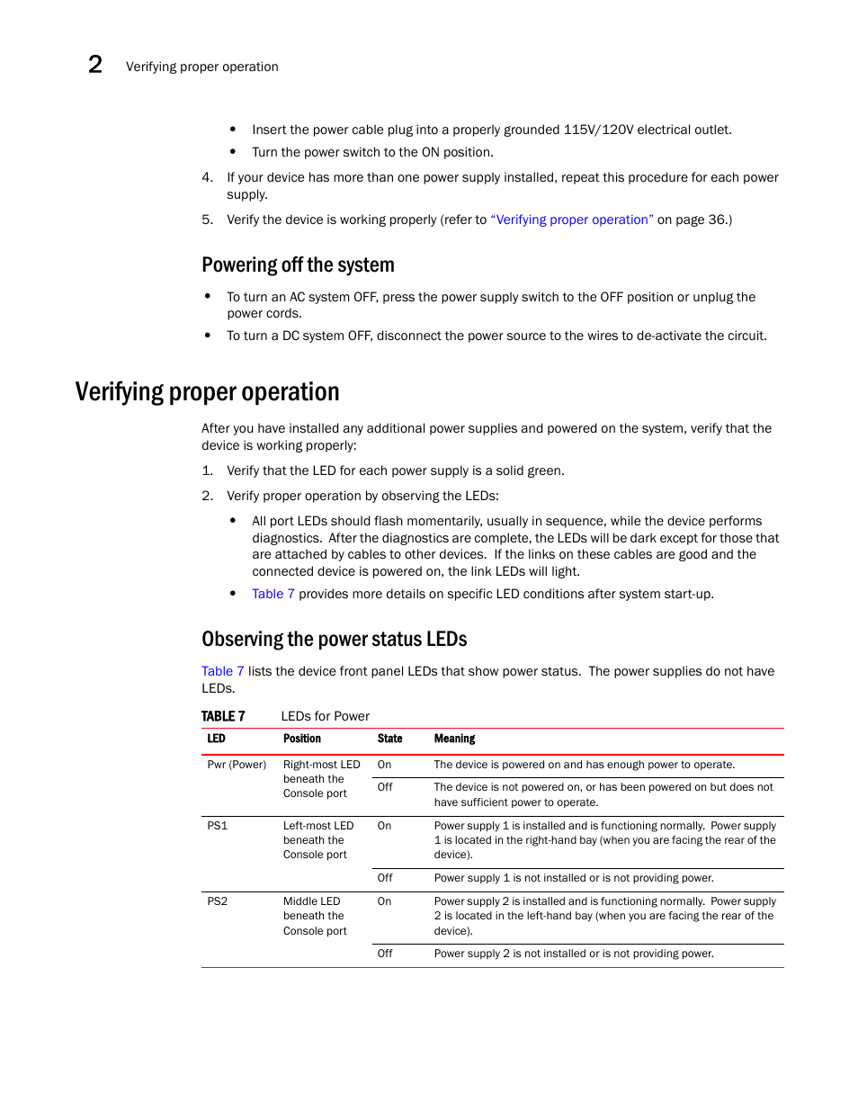 Powering off the system, Verifying proper operation, Observing the power status leds | Brocade FastIron GS and GS-STK Hardware Installation Guide User Manual | Page 46 / 126