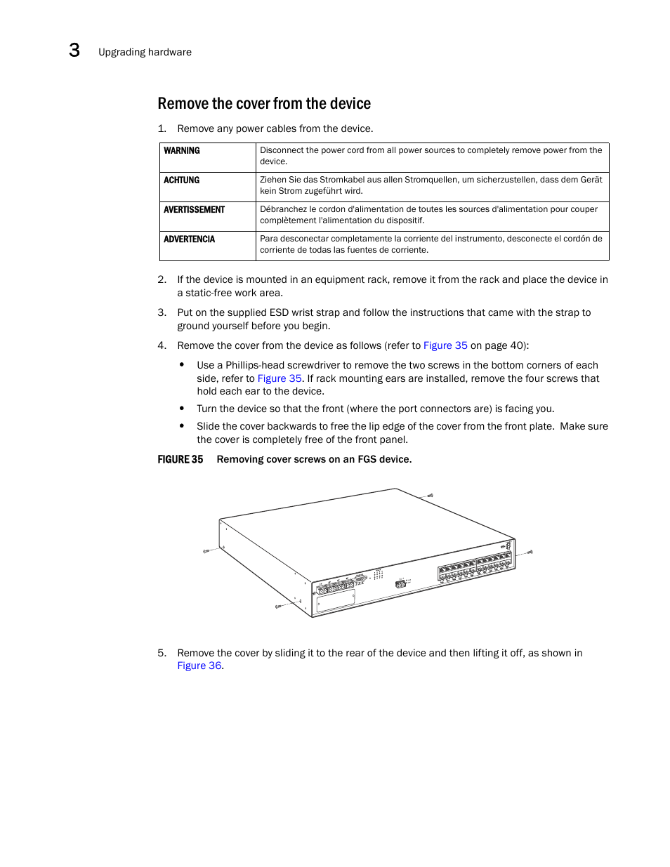 Remove the cover from the device | Brocade FastIron GS and GS-STK Hardware Installation Guide User Manual | Page 50 / 126