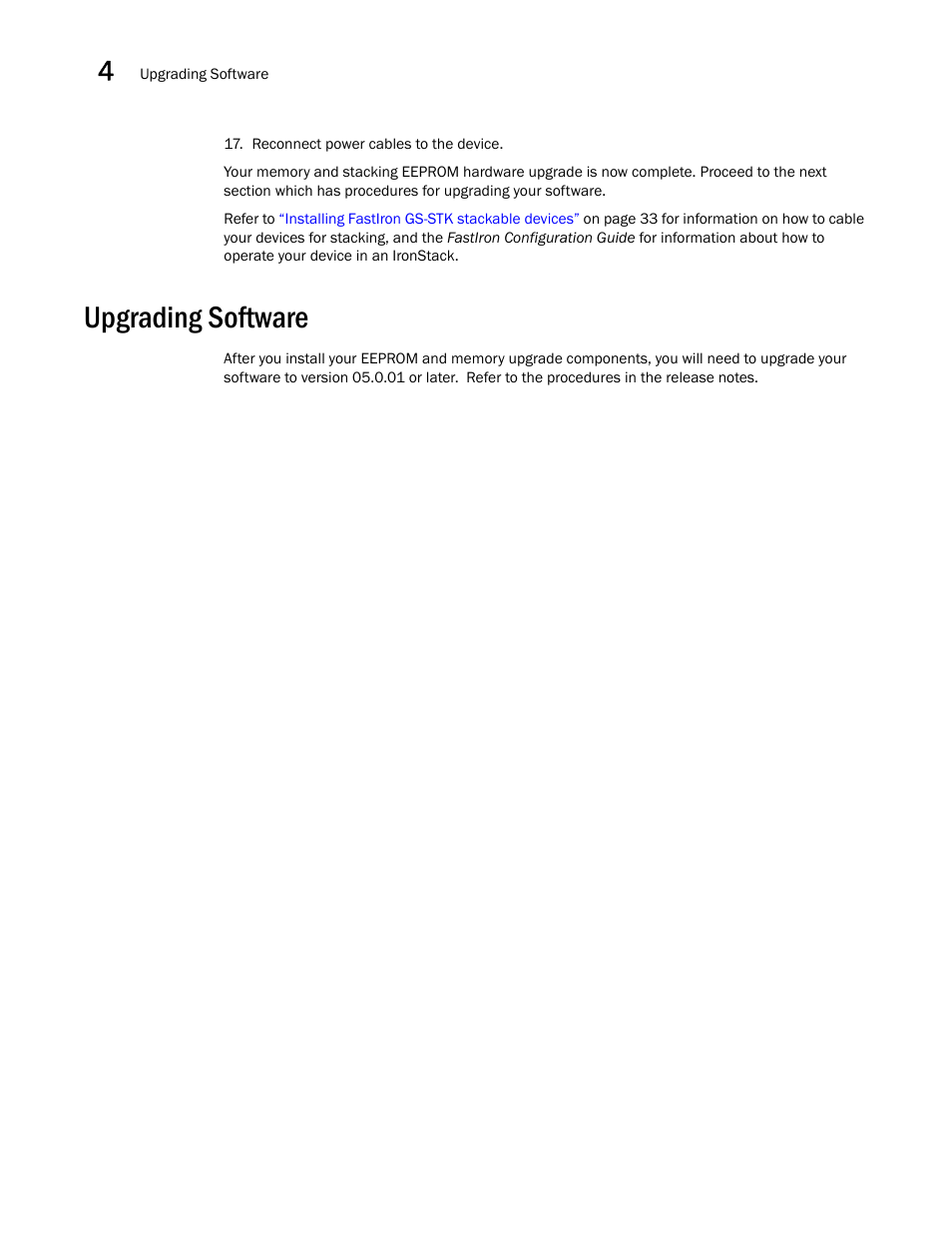 Upgrading software | Brocade FastIron GS and GS-STK Hardware Installation Guide User Manual | Page 62 / 126