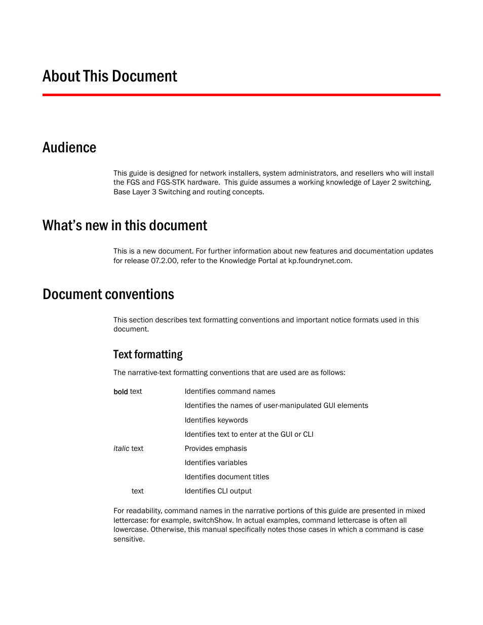 About this document, Audience, What’s new in this document | Document conventions, Text formatting | Brocade FastIron GS and GS-STK Hardware Installation Guide User Manual | Page 7 / 126