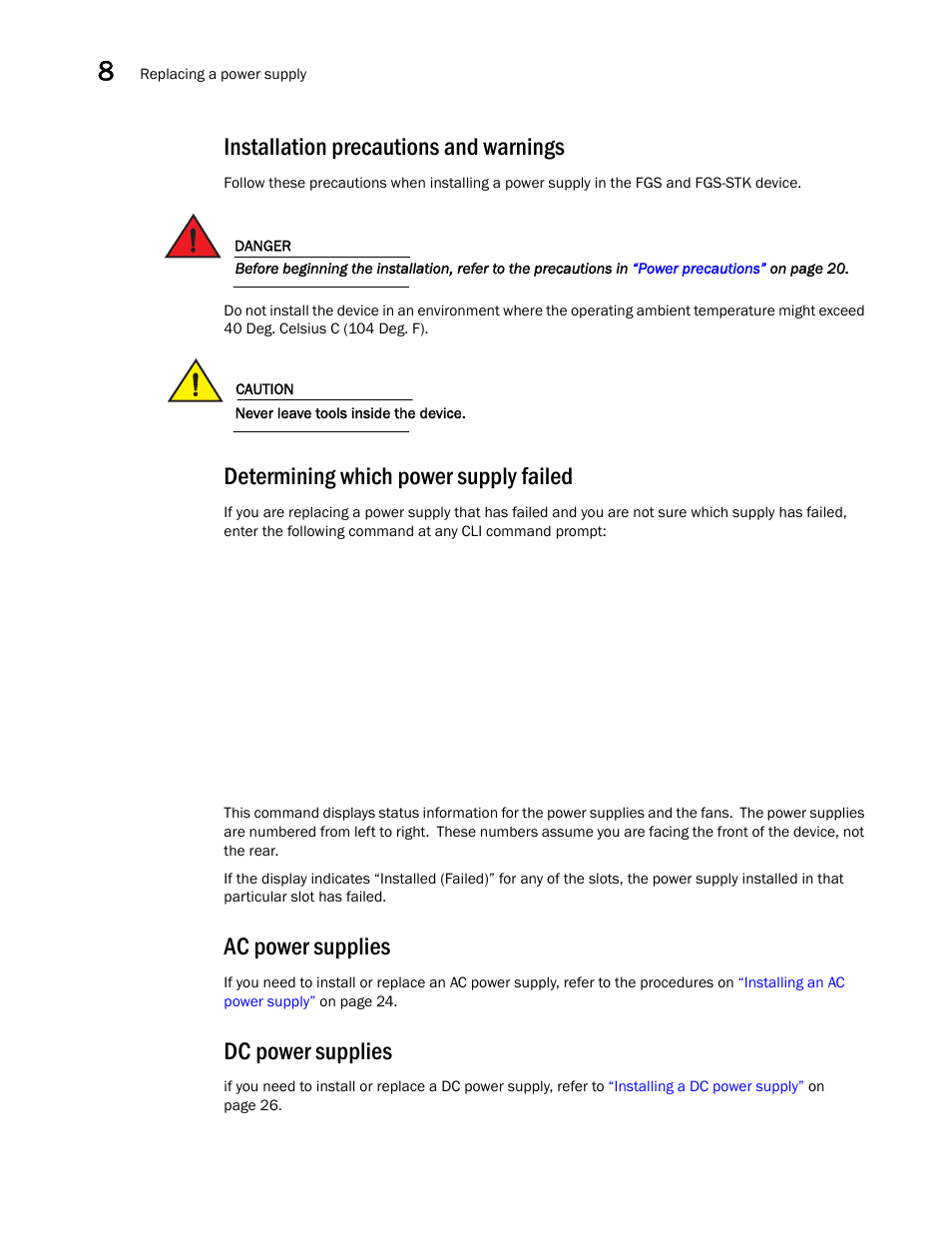 Installation precautions and warnings, Determining which power supply failed, Ac power supplies | Dc power supplies | Brocade FastIron GS and GS-STK Hardware Installation Guide User Manual | Page 98 / 126