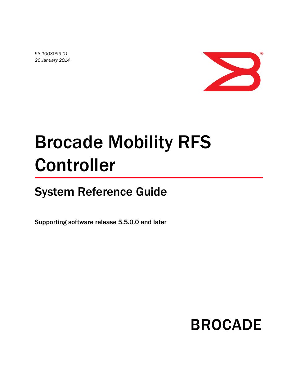 Brocade Mobility RFS Controller System Reference Guide (Supporting software release 5.5.0.0 and later) User Manual | 1017 pages