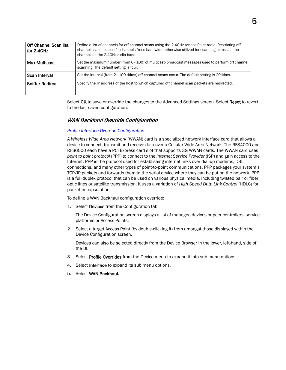 Wan backhaul override configuration | Brocade Mobility RFS Controller System Reference Guide (Supporting software release 5.5.0.0 and later) User Manual | Page 137 / 1017