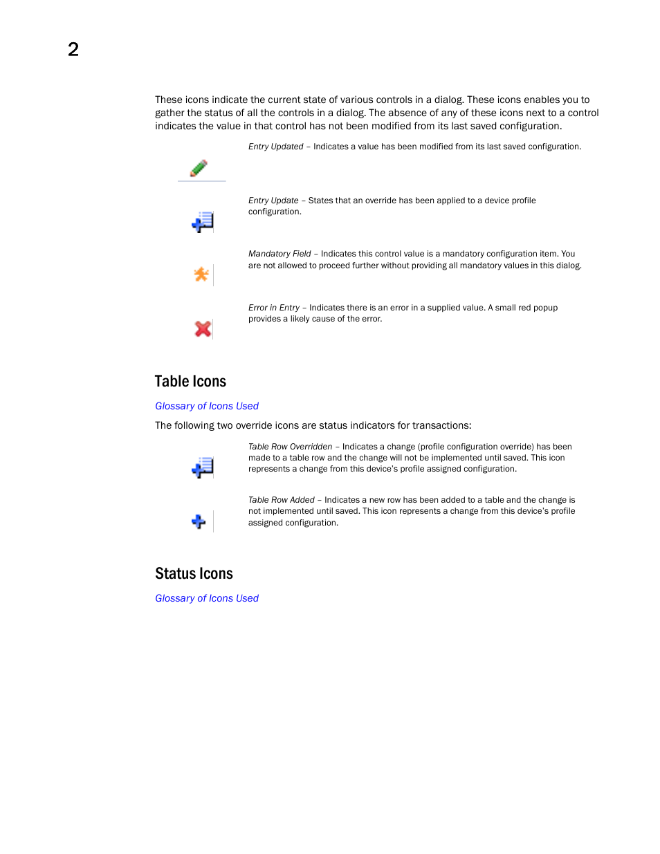 Table icons, Status icons, Table icons status icons | Brocade Mobility RFS Controller System Reference Guide (Supporting software release 5.5.0.0 and later) User Manual | Page 18 / 1017