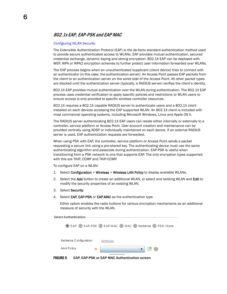 1x eap, eap-psk and eap mac | Brocade Mobility RFS Controller System Reference Guide (Supporting software release 5.5.0.0 and later) User Manual | Page 270 / 1017