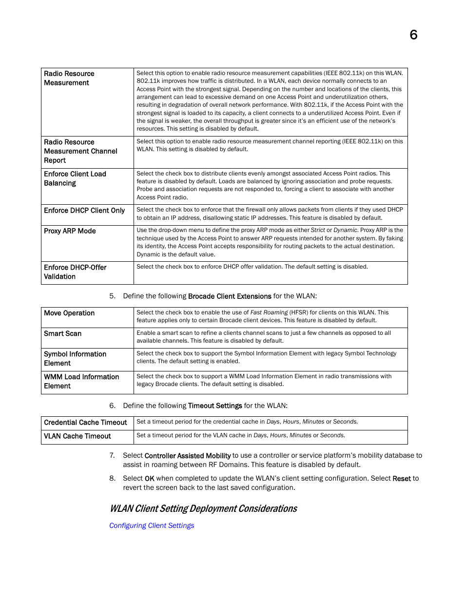 Wlan client setting deployment considerations | Brocade Mobility RFS Controller System Reference Guide (Supporting software release 5.5.0.0 and later) User Manual | Page 295 / 1017