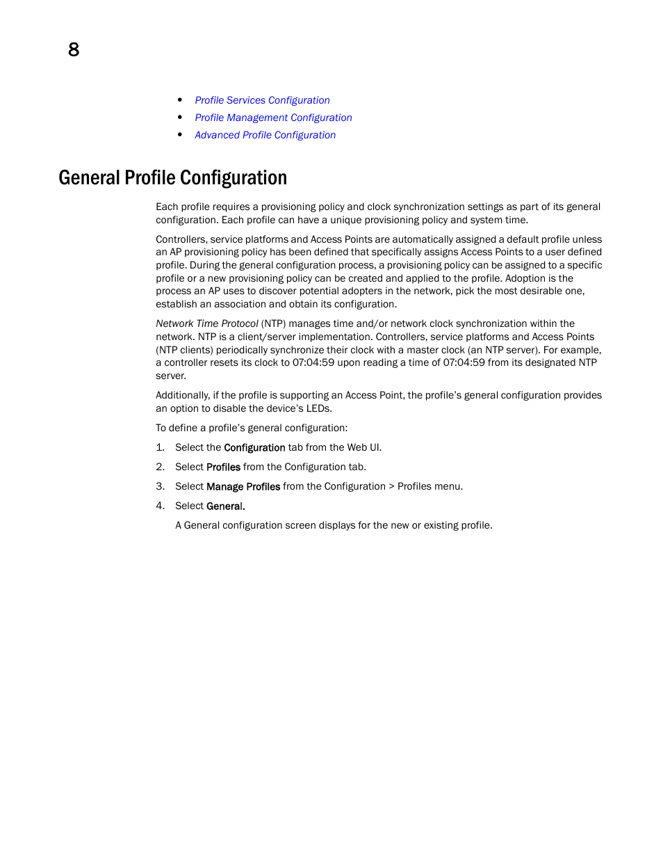 General profile configuration | Brocade Mobility RFS Controller System Reference Guide (Supporting software release 5.5.0.0 and later) User Manual | Page 392 / 1017