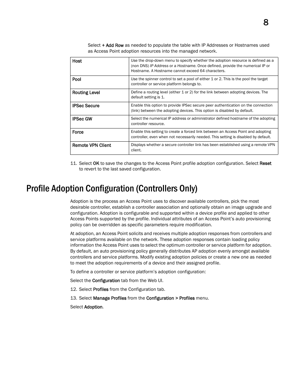 Profile adoption configuration (controllers only) | Brocade Mobility RFS Controller System Reference Guide (Supporting software release 5.5.0.0 and later) User Manual | Page 399 / 1017