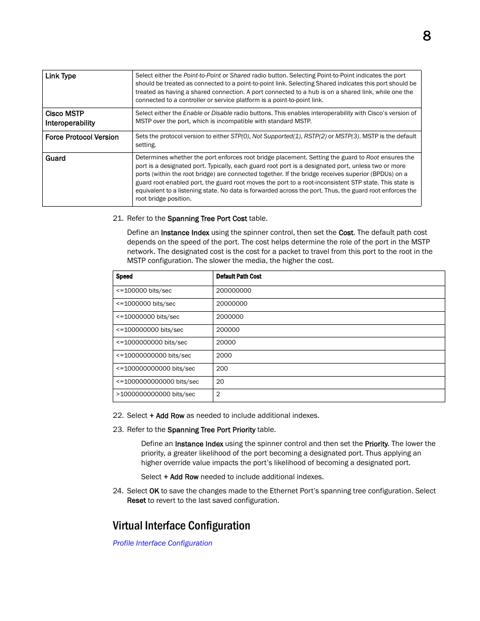 Virtual interface configuration | Brocade Mobility RFS Controller System Reference Guide (Supporting software release 5.5.0.0 and later) User Manual | Page 411 / 1017