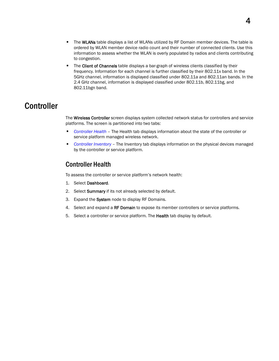 Controller, Controller health | Brocade Mobility RFS Controller System Reference Guide (Supporting software release 5.5.0.0 and later) User Manual | Page 45 / 1017