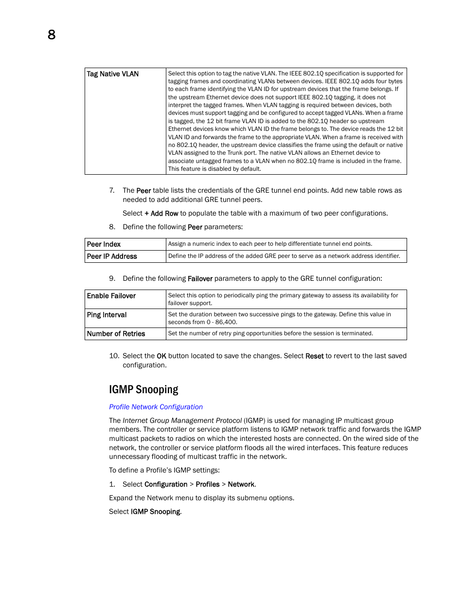 Igmp snooping | Brocade Mobility RFS Controller System Reference Guide (Supporting software release 5.5.0.0 and later) User Manual | Page 454 / 1017