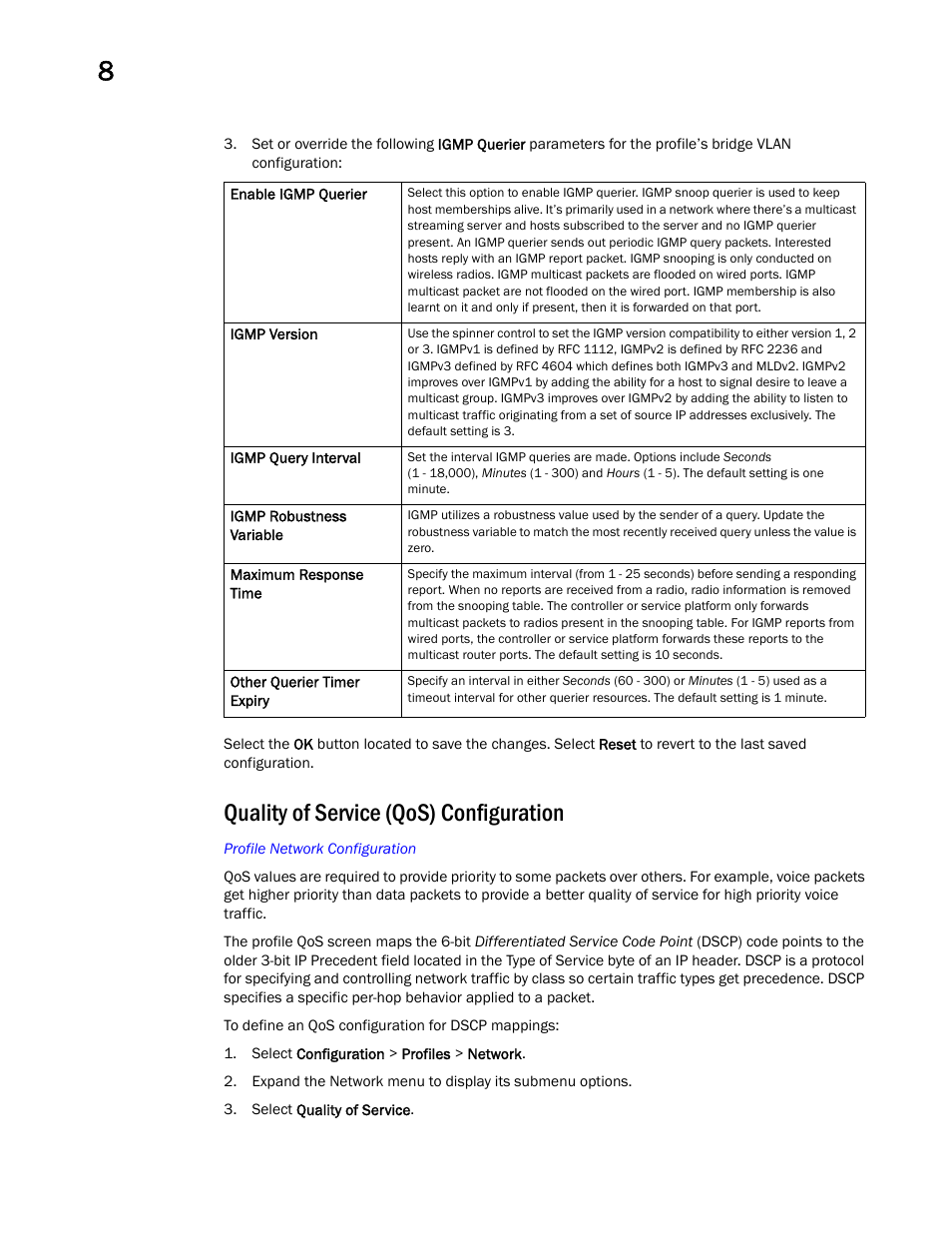 Quality of service (qos) configuration | Brocade Mobility RFS Controller System Reference Guide (Supporting software release 5.5.0.0 and later) User Manual | Page 456 / 1017