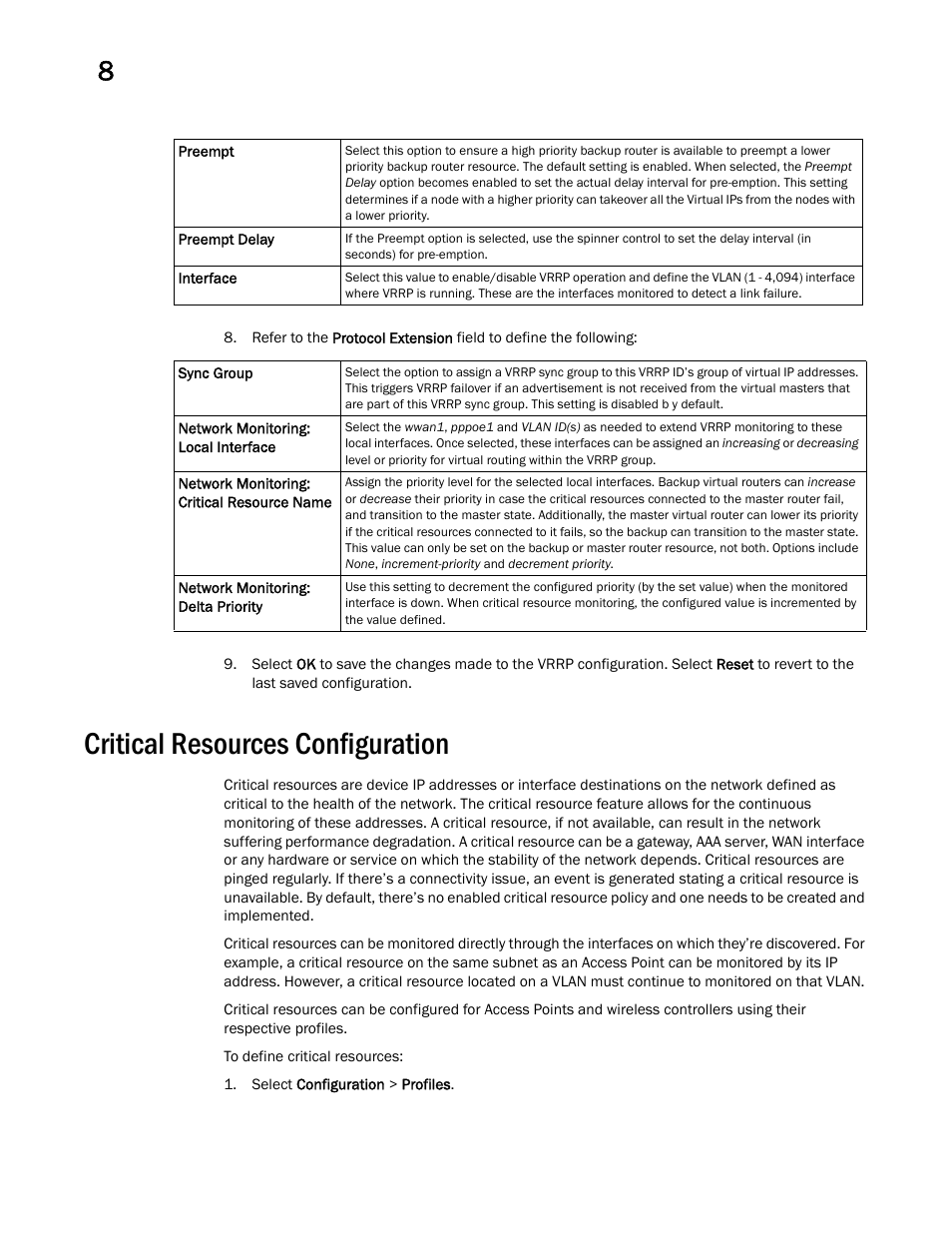 Critical resources configuration | Brocade Mobility RFS Controller System Reference Guide (Supporting software release 5.5.0.0 and later) User Manual | Page 522 / 1017