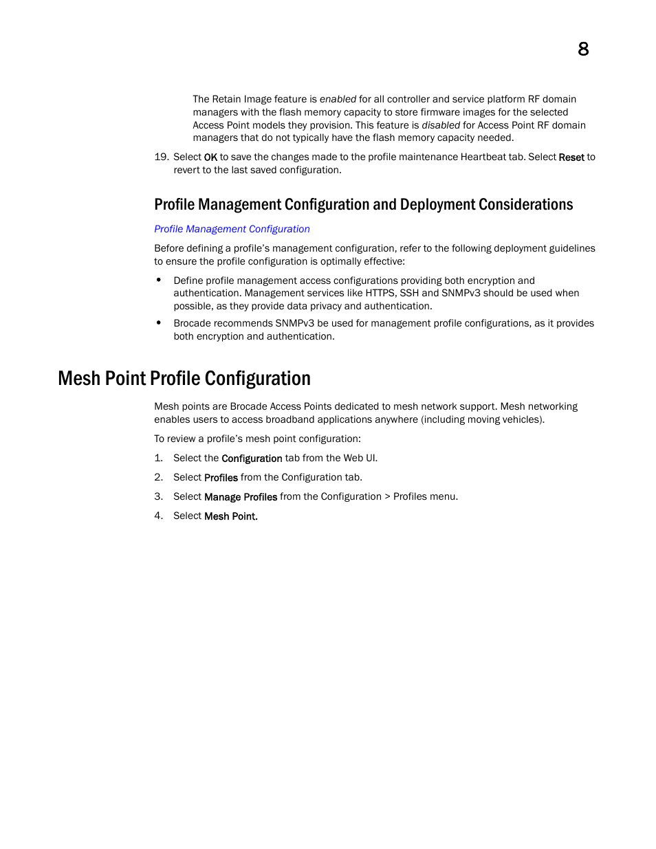 Mesh point profile configuration | Brocade Mobility RFS Controller System Reference Guide (Supporting software release 5.5.0.0 and later) User Manual | Page 533 / 1017
