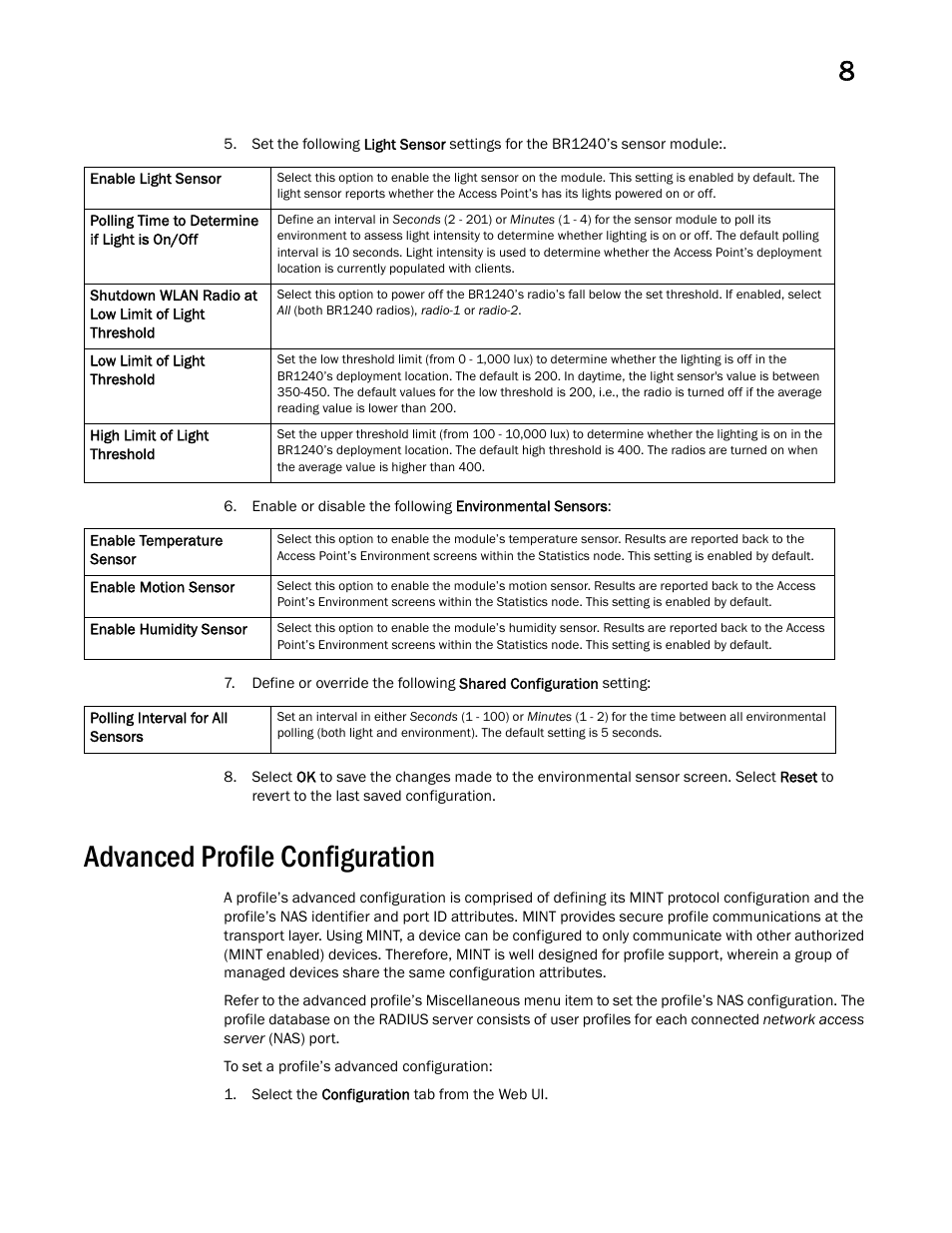 Advanced profile configuration | Brocade Mobility RFS Controller System Reference Guide (Supporting software release 5.5.0.0 and later) User Manual | Page 543 / 1017