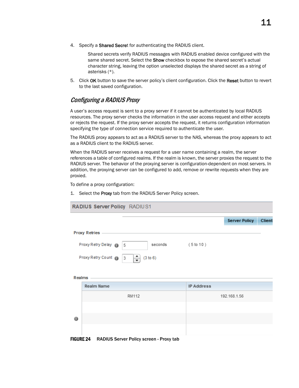 Configuring a radius proxy | Brocade Mobility RFS Controller System Reference Guide (Supporting software release 5.5.0.0 and later) User Manual | Page 661 / 1017