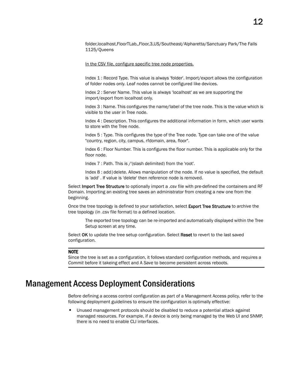 Management access deployment considerations | Brocade Mobility RFS Controller System Reference Guide (Supporting software release 5.5.0.0 and later) User Manual | Page 699 / 1017