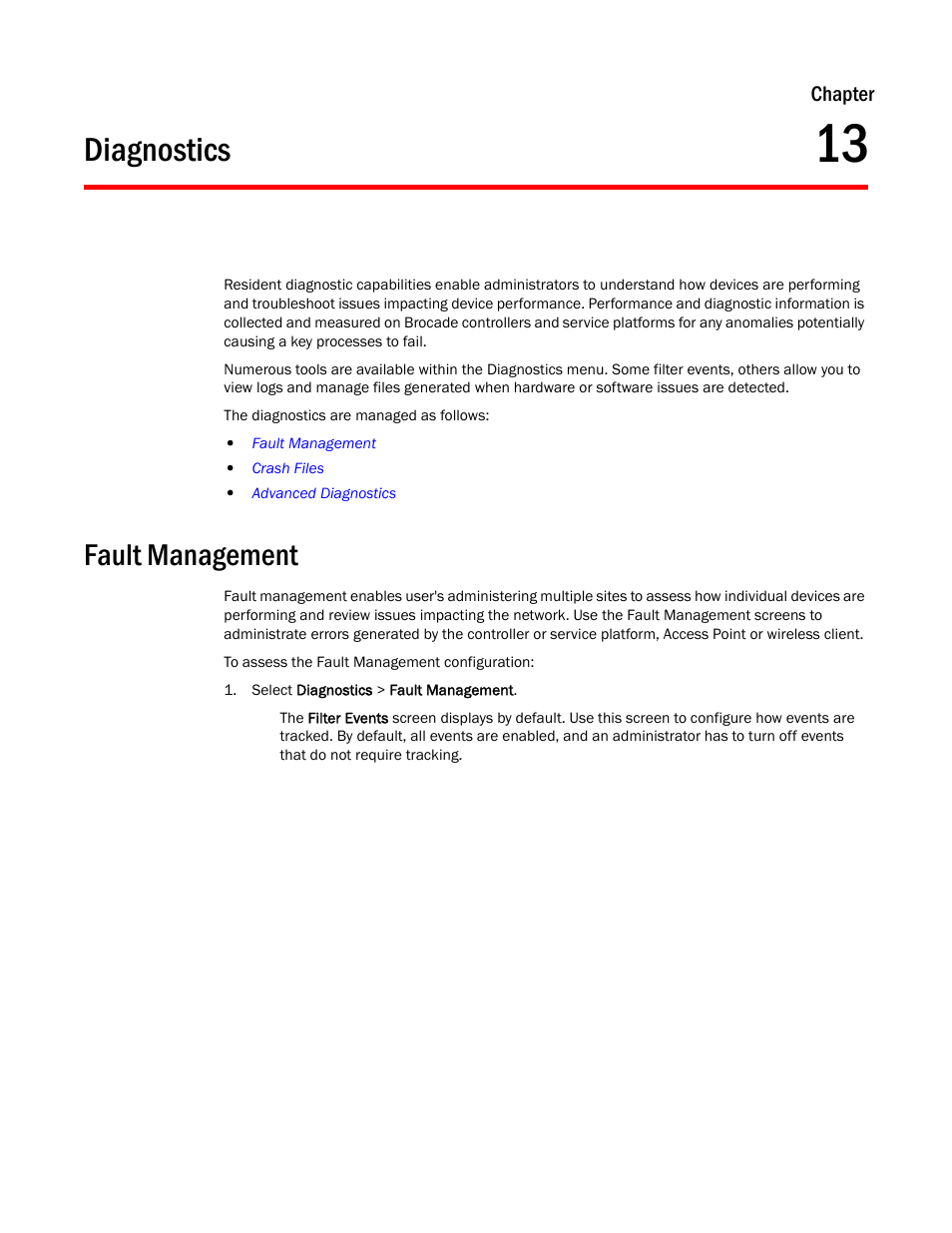 Diagnostics, Fault management, Chapter 13 | Brocade Mobility RFS Controller System Reference Guide (Supporting software release 5.5.0.0 and later) User Manual | Page 701 / 1017