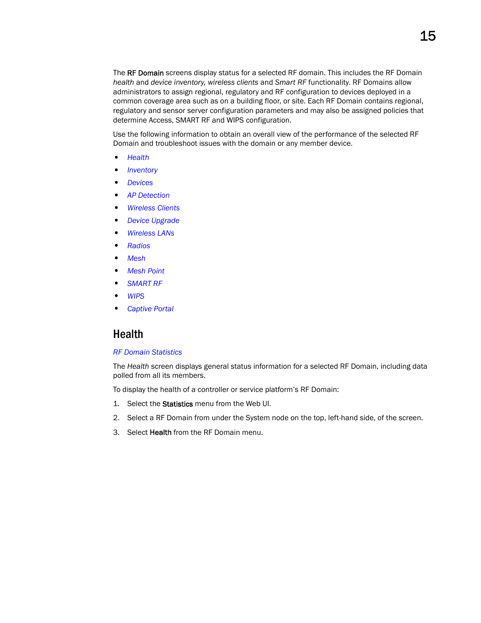 Health | Brocade Mobility RFS Controller System Reference Guide (Supporting software release 5.5.0.0 and later) User Manual | Page 761 / 1017