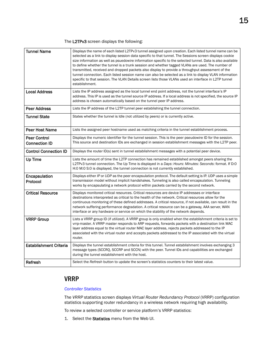 Vrrp | Brocade Mobility RFS Controller System Reference Guide (Supporting software release 5.5.0.0 and later) User Manual | Page 849 / 1017