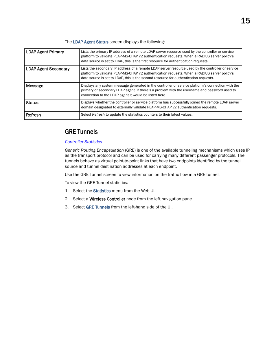 Gre tunnels | Brocade Mobility RFS Controller System Reference Guide (Supporting software release 5.5.0.0 and later) User Manual | Page 853 / 1017