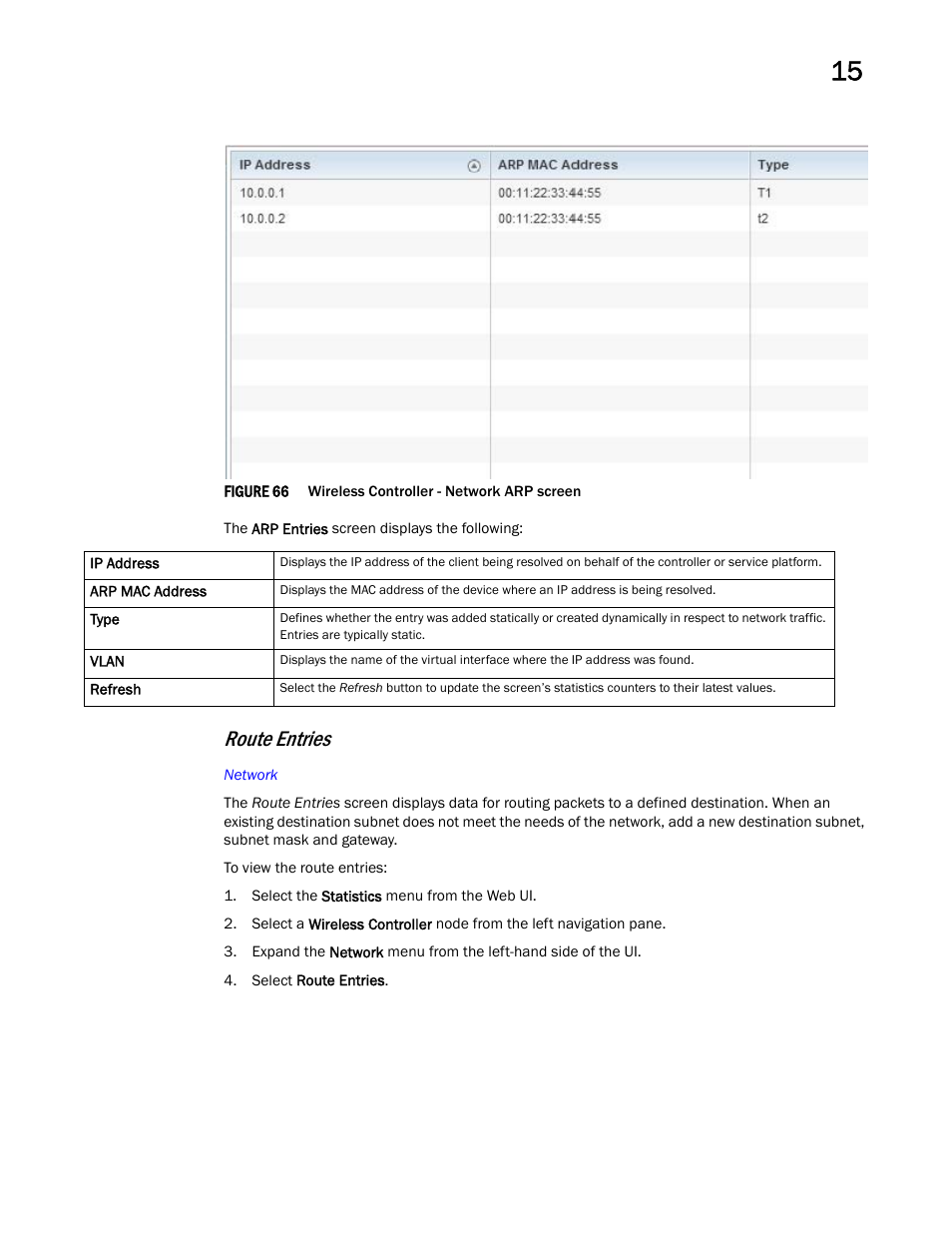 Route entries | Brocade Mobility RFS Controller System Reference Guide (Supporting software release 5.5.0.0 and later) User Manual | Page 857 / 1017