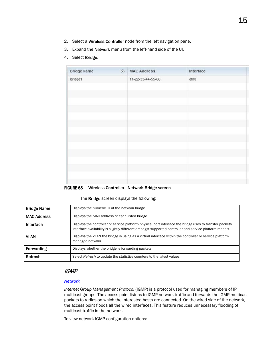 Igmp | Brocade Mobility RFS Controller System Reference Guide (Supporting software release 5.5.0.0 and later) User Manual | Page 859 / 1017