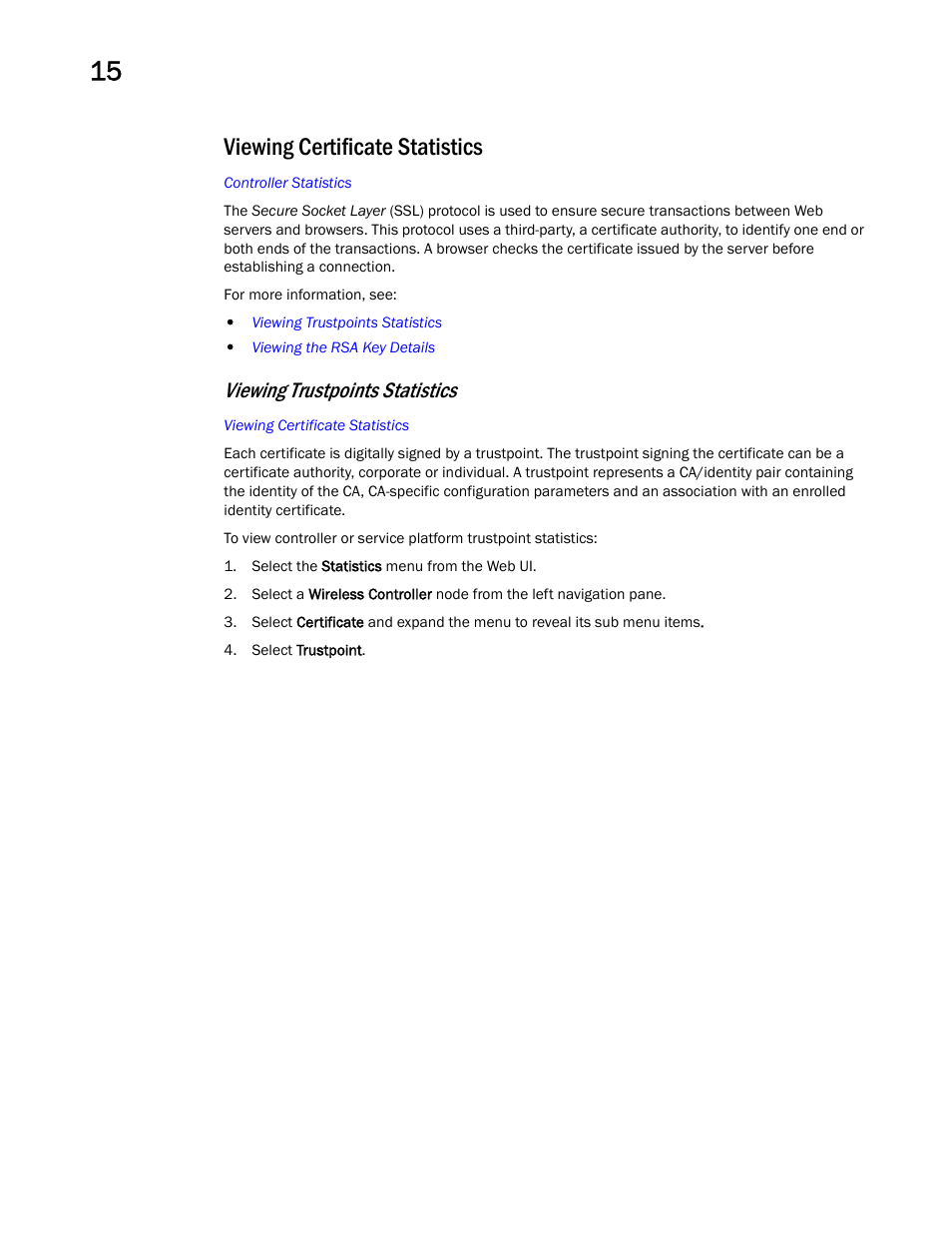 Viewing certificate statistics, Viewing trustpoints statistics | Brocade Mobility RFS Controller System Reference Guide (Supporting software release 5.5.0.0 and later) User Manual | Page 878 / 1017