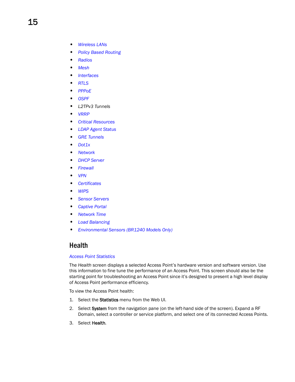 Health | Brocade Mobility RFS Controller System Reference Guide (Supporting software release 5.5.0.0 and later) User Manual | Page 898 / 1017