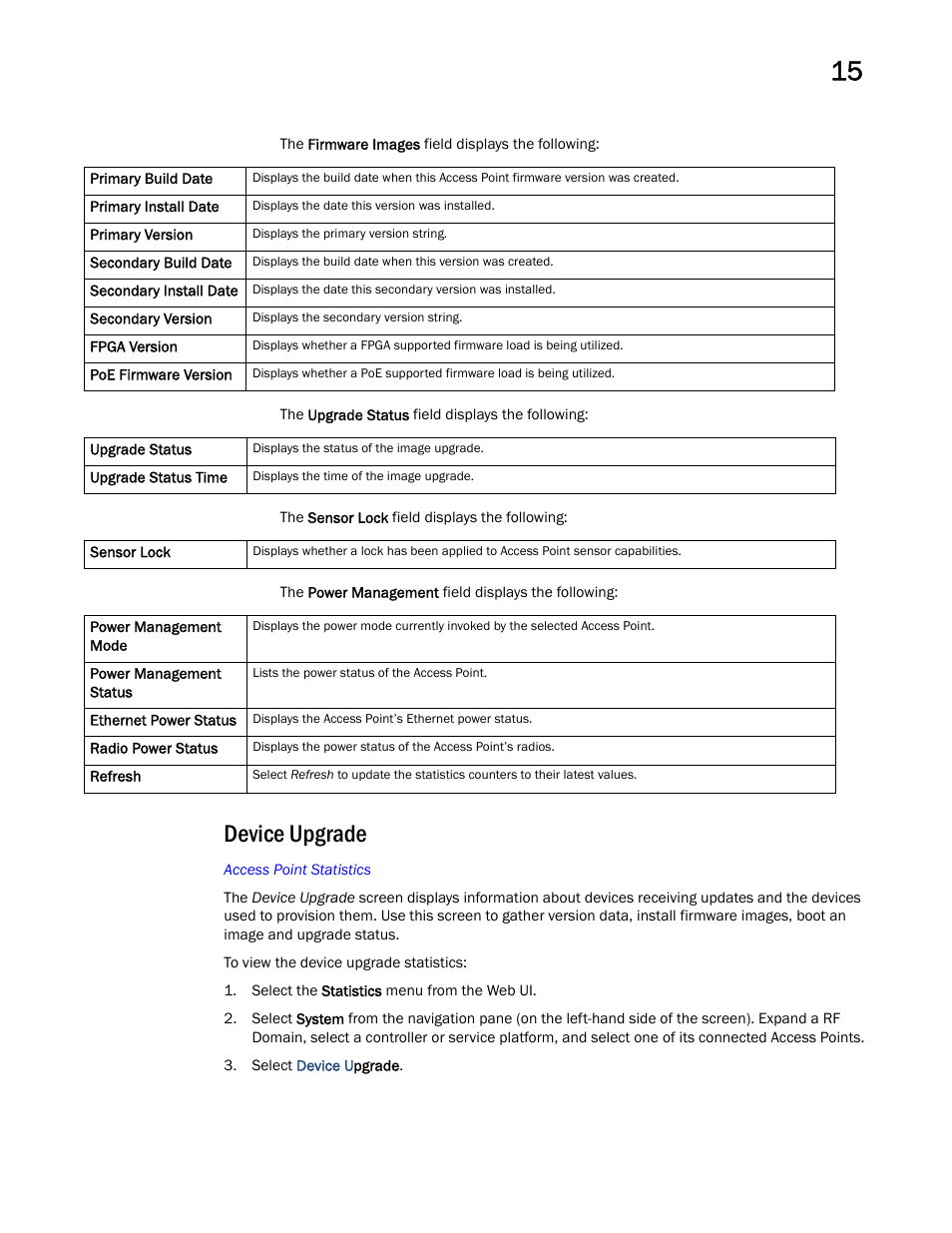 Device upgrade | Brocade Mobility RFS Controller System Reference Guide (Supporting software release 5.5.0.0 and later) User Manual | Page 903 / 1017