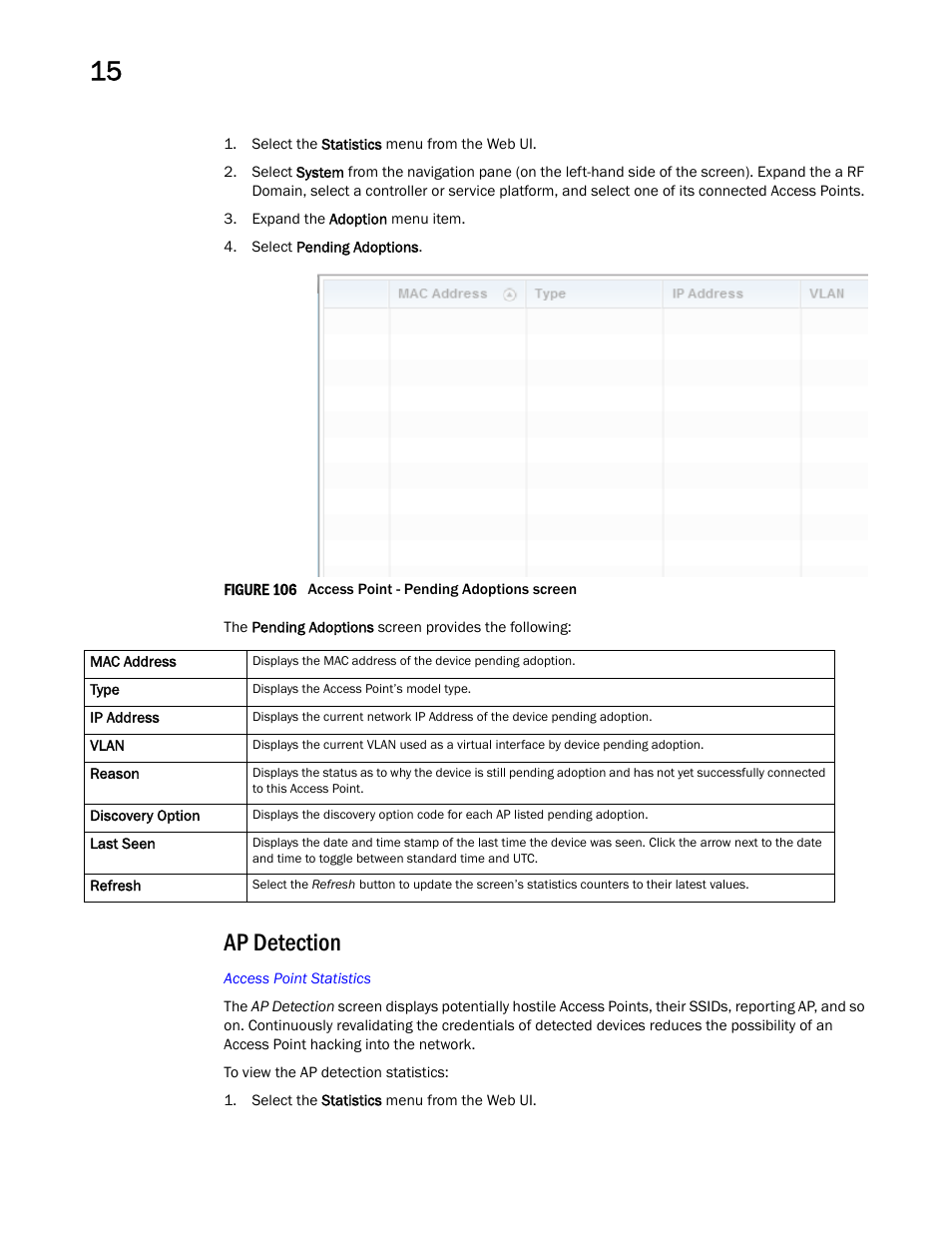 Ap detection | Brocade Mobility RFS Controller System Reference Guide (Supporting software release 5.5.0.0 and later) User Manual | Page 908 / 1017